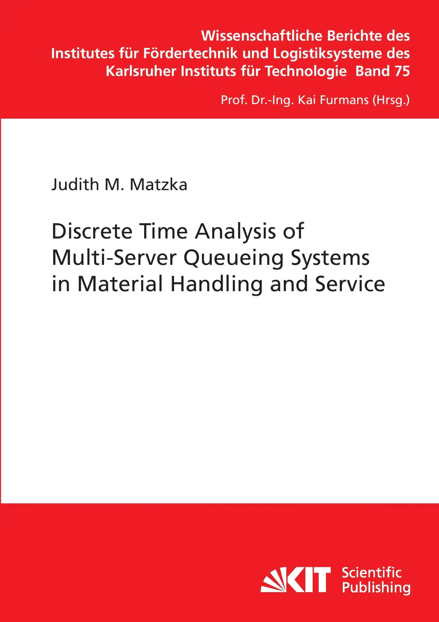 Cover: 9783866446885 | Discrete Time Analysis of Multi-Server Queueing Systems in Material...